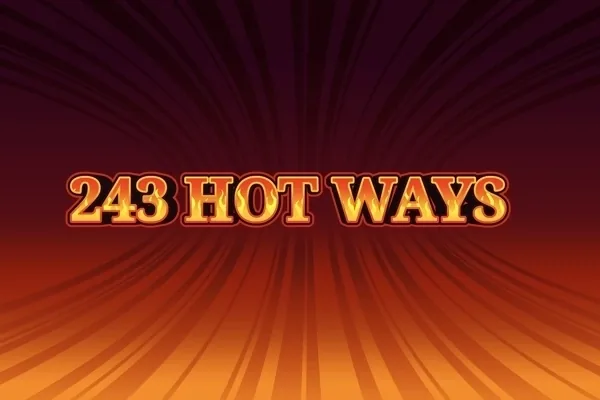 Hot Ways 243